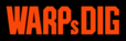 WARPs DIG