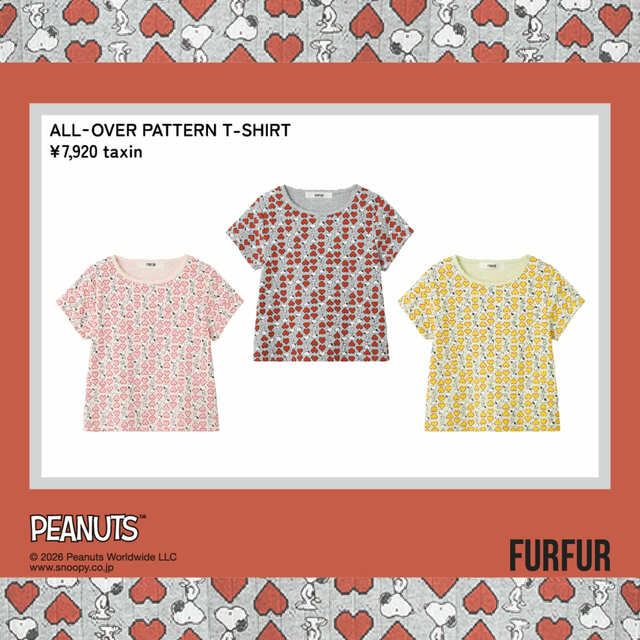 【FURFUR meats PEANUTS】「スヌーピーコラボ総柄Tシャツ」￥7,920（カラー展開：GRY, LIME, PNK）／目を惹くビビッドなハートモチーフと、愛らしいスヌーピープリントをあしらった華やかな総柄Tシャツ