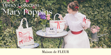 ディズニーコレクション『メリー・ポピンズ』｜Maison de FLEUR