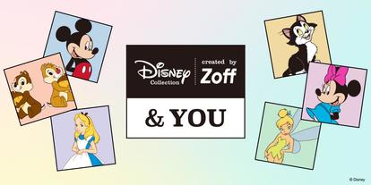 Zoff ディズニー ファンと創るメガネ 投票で 6キャラ 決定 想い語り合える 座談会 も開催 ディズニー特集 ウレぴあ総研