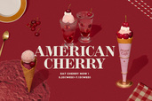 AMERICAN CHERRY ～EAT CHERRY NOW！～ フォトジェニックなアメリカンチェリースイーツ