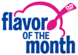 今月のおすすめフレーバー(Flavor of The Month)を楽しもう！サブスクリプション