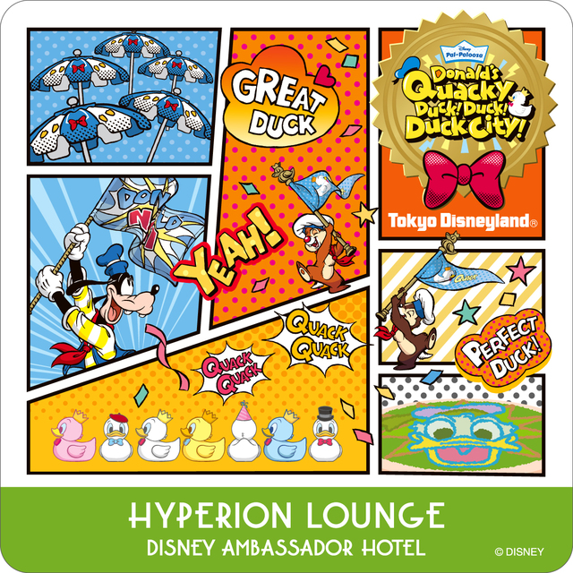（2025年4月1日～5月15日）ハイピリオン・ラウンジ　ディズニー・パルパルーザ ドナルドのクワッキー・ダック！ダック！ダックシティ！スペシャルドリンク　オリジナルコースター