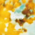 BUMP OF CHICKEN『Gravity』