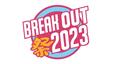 「BREAK OUT祭2023」