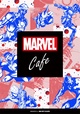 「MARVEL」cafe