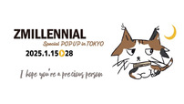 「ZMILLENNIAL（ジミレニアル）」ポップアップストア期間限定オープン