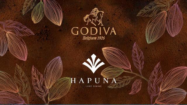 LOVE GODIVA at LUXE DINING HAPUNA