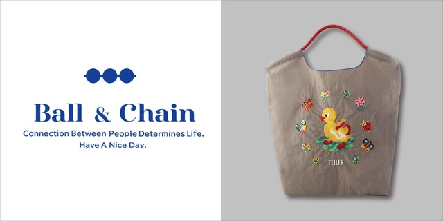 【フェイラー「ハイジマルシェ」】ボールアンドチェーン×フェイラー