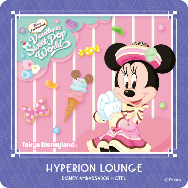 ハイピリオン・ラウンジ ディズニー・パルパルーザ“ヴァネロペのスウィーツ・ポップ・ワールド”スペシャルドリンク コースター 前期