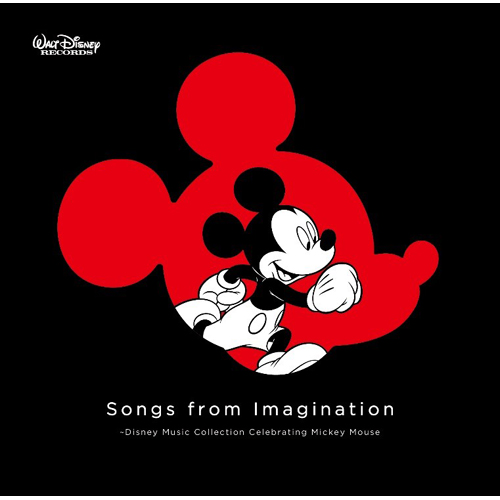 Songs from Imagination ~Disney Music Collection Celebrating Mickey Mouse