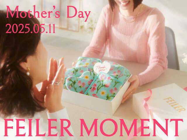 【フェイラー】母の日に向けて、FEILER MOMENT Mother's Day 2025.05.11を開催