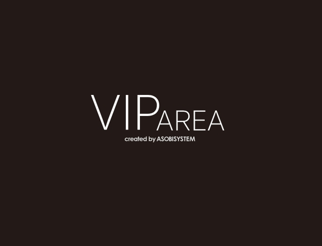 VIP AREA Created by ASOBISYSTEM