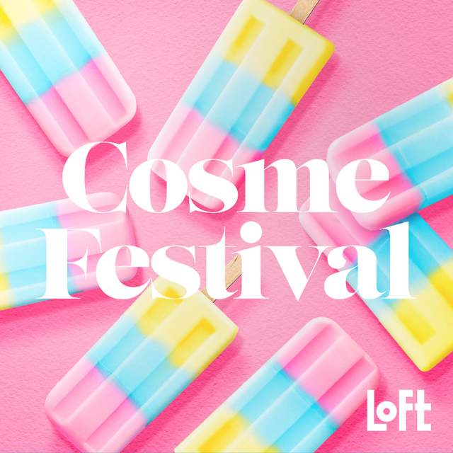ロフト第10回「コスメフェスティバル」