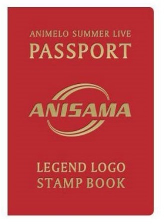 ANIMELO SUMMER  LIVE PASSPORT　©Animelo Summer Live 2016/MAGES.