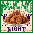  食べ放題ナイト「ムーチョナイト」