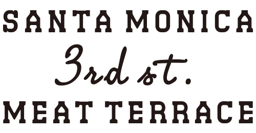 SANTA MONICA 3rd st. MEAT TERRACE