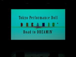 東京パフォーマンスドール 『DREAMIN'』キックオフサミットvol.1